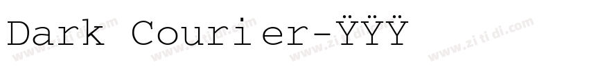 Dark Courier字体转换